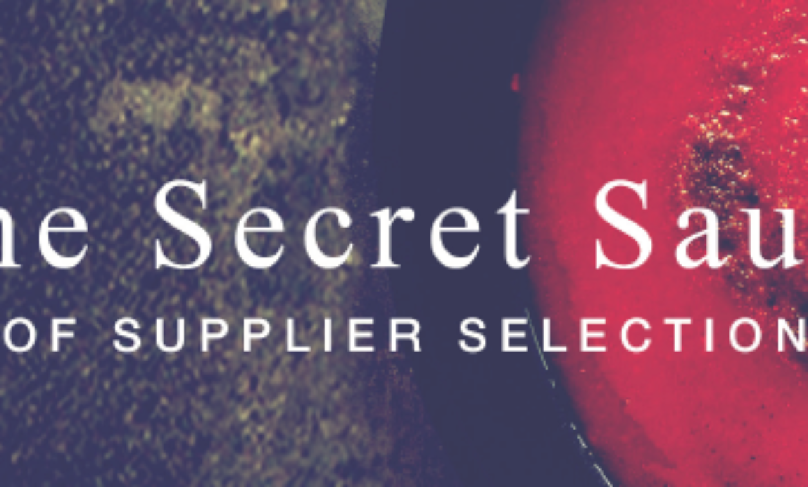 Secret Sauce of Supplier Selection