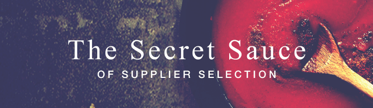 Secret Sauce of Supplier Selection